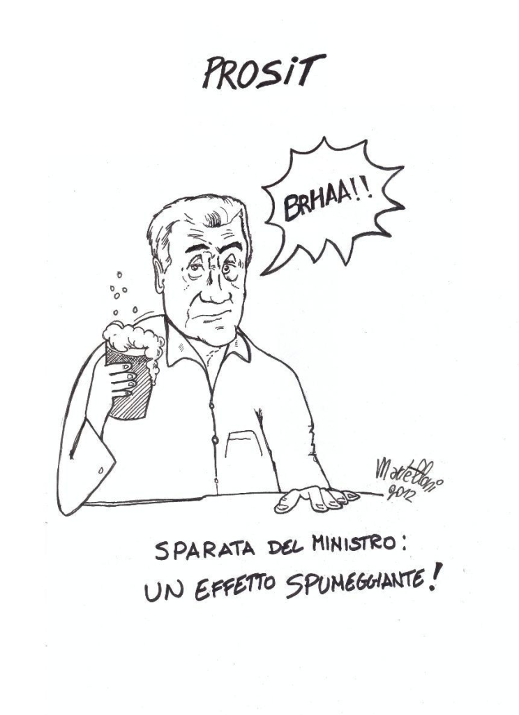 Il ministro spumeggiante