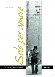 Solo per amore