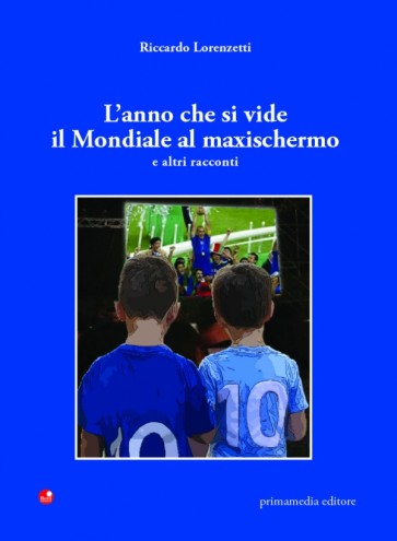 lannochesivideilmondialealmaxischermo