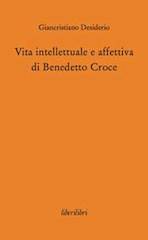 lanuovabiografiadibenedettocroce