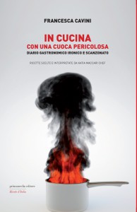 In cucina con una cuoca pericolosa