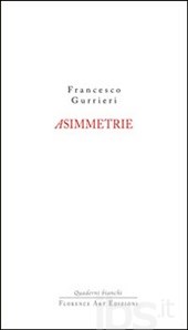 Francesco Gurrieri Asimmetrie