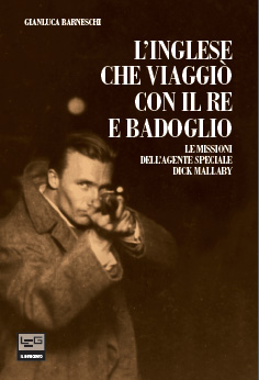 L’inglese che viaggiò con il re e Badoglio