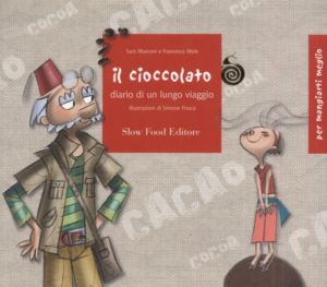 Il cioccolato. Diario di un lungo viaggio