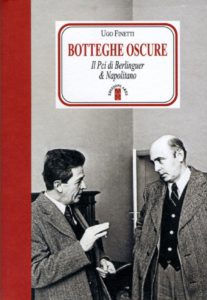 Botteghe Oscure il PCI di Berlinguer e Napolitano