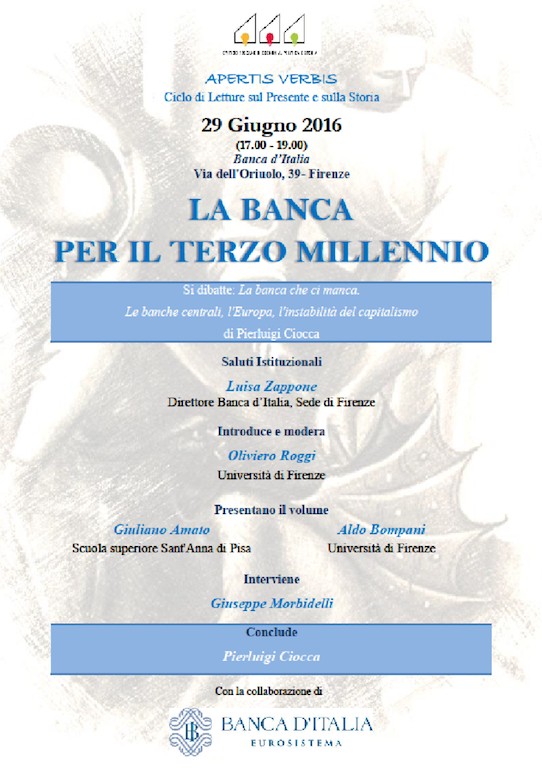 Il 29/6, alle 19, nella sede toscana della Banca d’Italia, con l’Opificio toscano di economia, politica e storia, incontro “La banca per il terzo millennio” con Giuliano Amato, Franco Bruni, Pierluigi Ciocca e Oliviero Roggi.