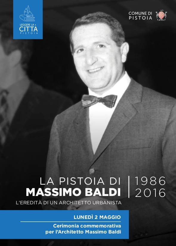 Cerimonia commemorativa per l’Architetto Massimo Baldi con interventi di Samuele Bertinelli Sindaco di Pistoia, Arch. Alessandro Baldi Presidente Ordine degli Architetti di Pistoia, Prof. Giuseppe Morbidelli Presidente Cassa di Risparmio di Firenze, Arch. Lorella Zappalorti curatrice mostra e Delegato INARCASSA . Testimonianze On Arch. Monica Baldi, On Prof. Antimo Cesaro Sottosegretario al Ministero dei Beni e delle Attività Culturali e del Turismo.