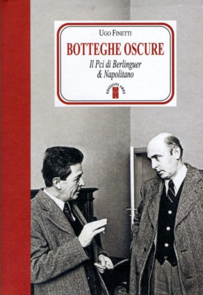 Botteghe Oscure il PCI di Berlinguer e Napolitano