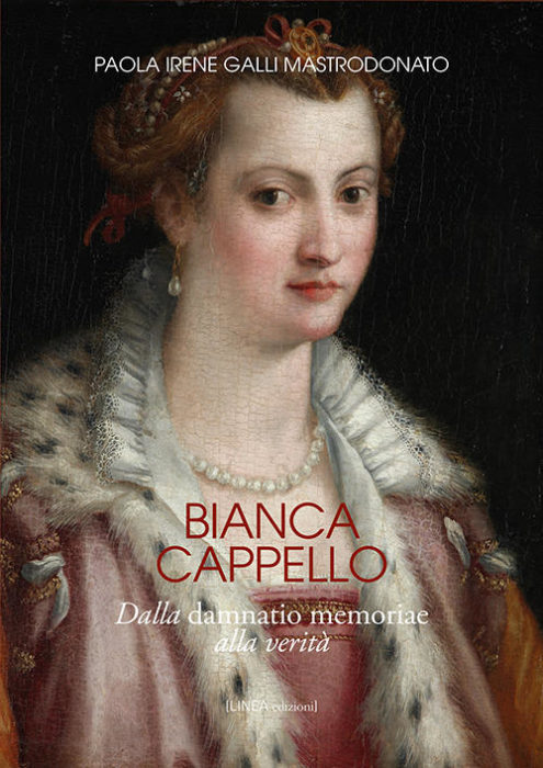 Bianca Cappello un avvincente personaggio della Firenze rinascimentale ...